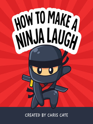 cover image of How to Make a Ninja Laugh